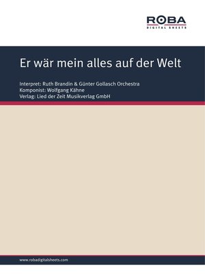 cover image of Er wär mein alles auf der Welt